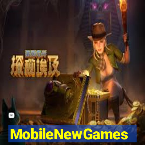 MobileNewGames