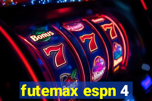 futemax espn 4