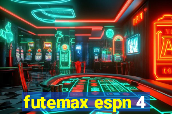 futemax espn 4