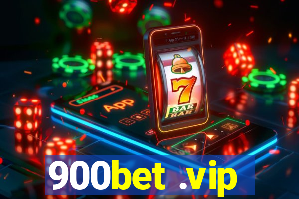 900bet .vip