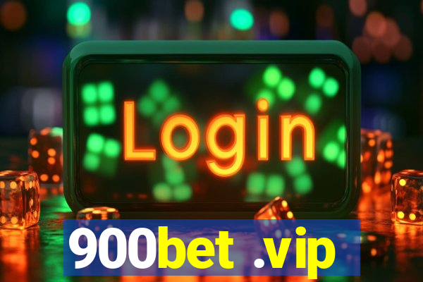 900bet .vip