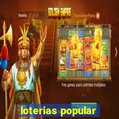 loterias popular