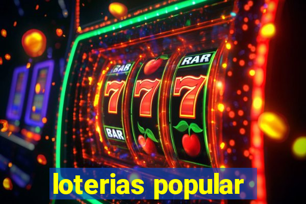 loterias popular