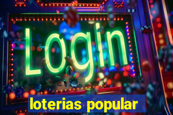 loterias popular