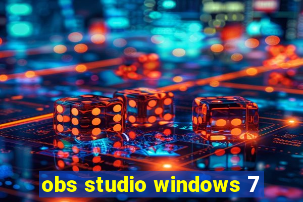 obs studio windows 7