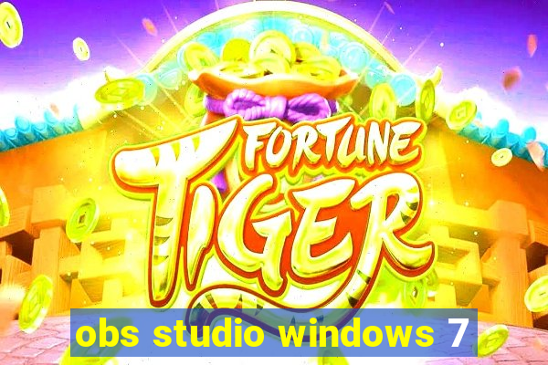 obs studio windows 7