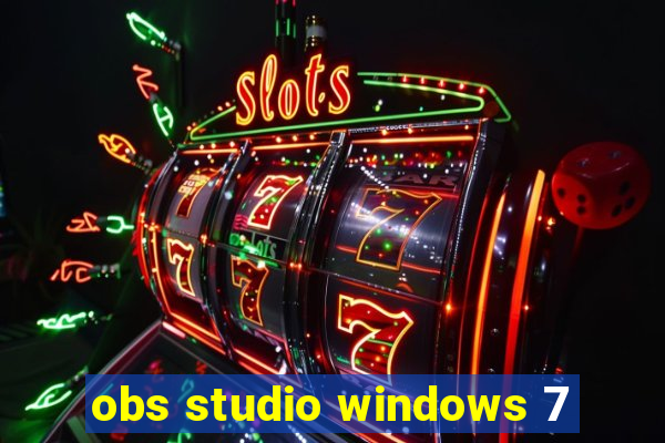 obs studio windows 7