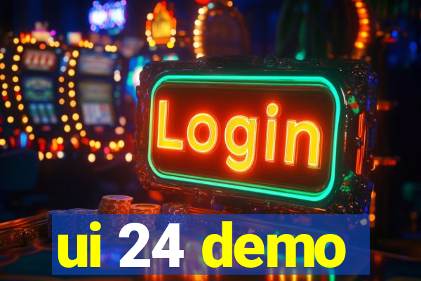 ui 24 demo