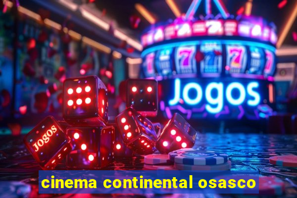 cinema continental osasco