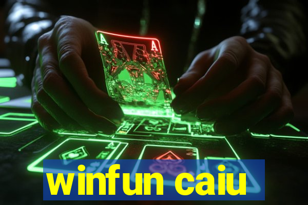 winfun caiu