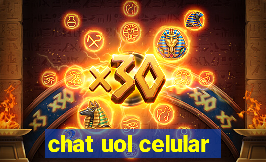 chat uol celular