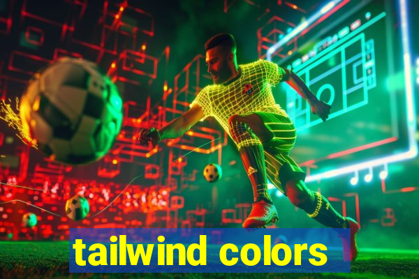 tailwind colors