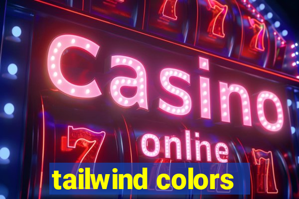 tailwind colors