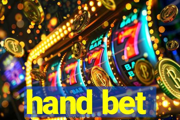 hand bet