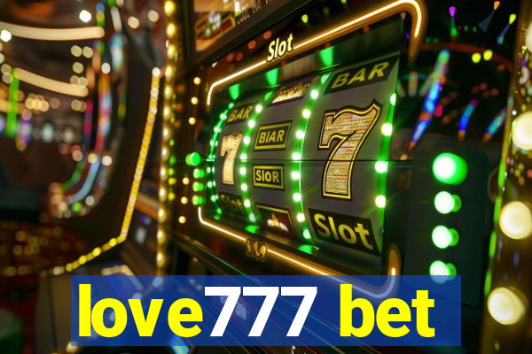 love777 bet