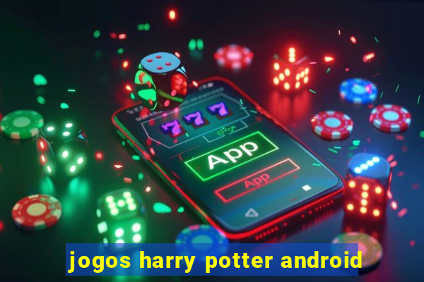 jogos harry potter android