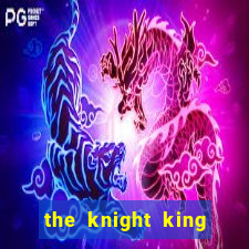 the knight king who returned with a god slime