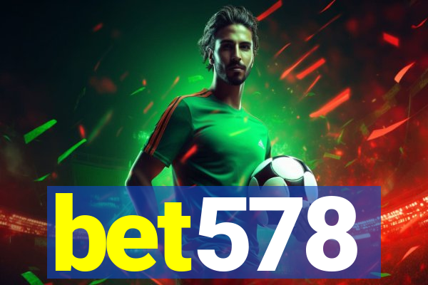 bet578