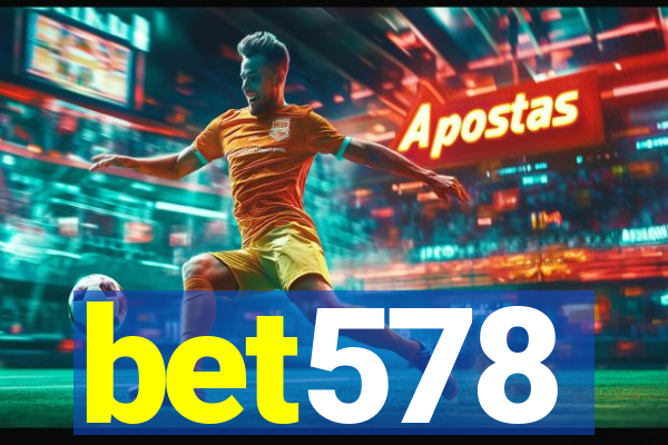 bet578