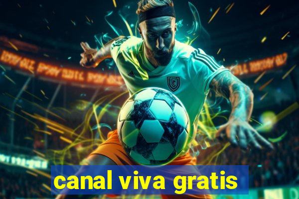 canal viva gratis