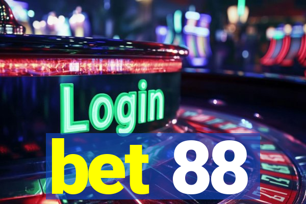 bet 88