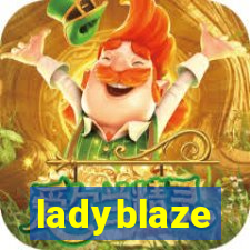 ladyblaze