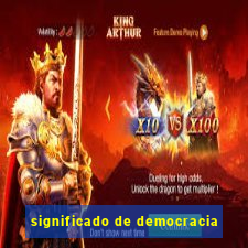 significado de democracia