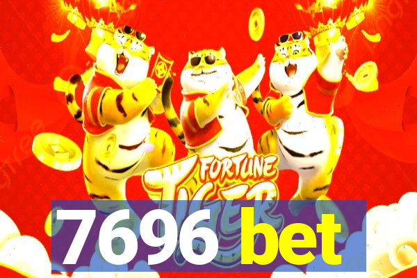 7696 bet