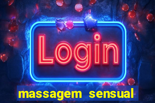 massagem sensual barra funda