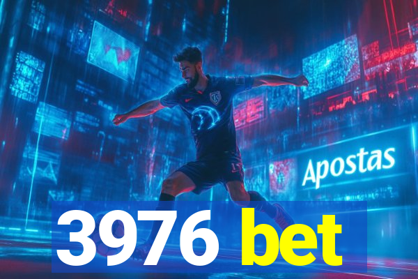 3976 bet