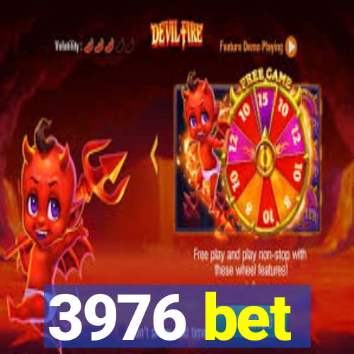 3976 bet