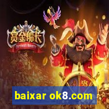 baixar ok8.com