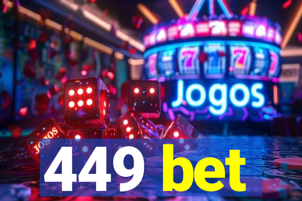 449 bet