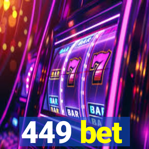 449 bet