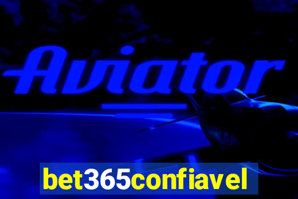 bet365confiavel