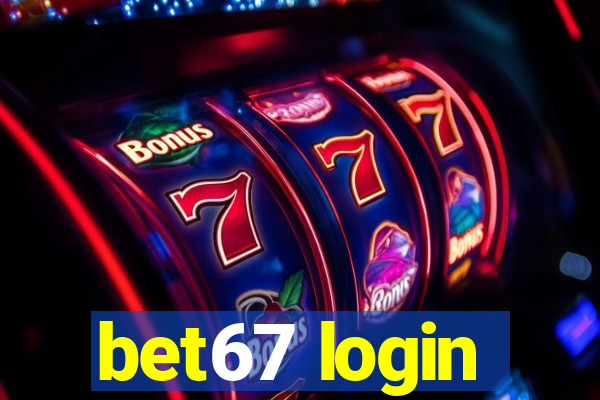 bet67 login