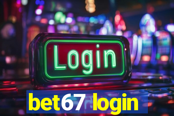 bet67 login