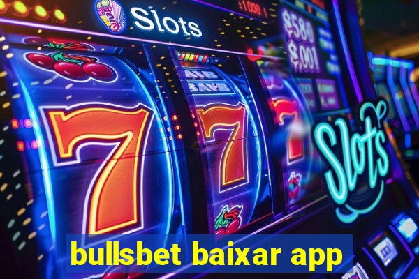 bullsbet baixar app