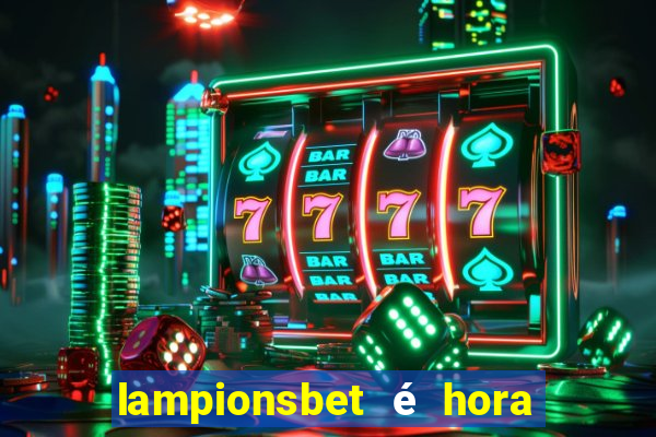 lampionsbet é hora do jogo