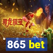 865 bet