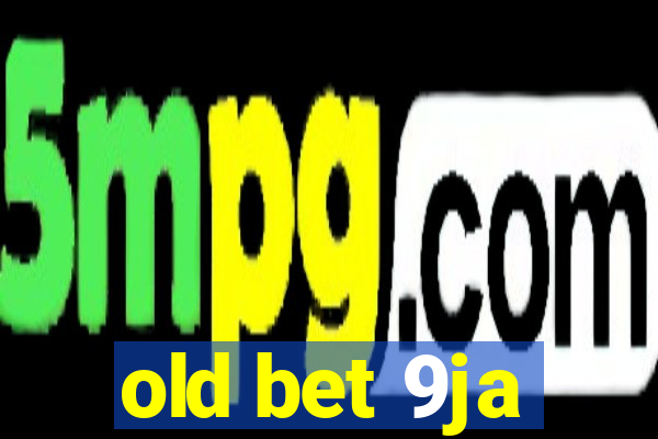 old bet 9ja