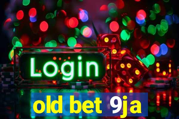 old bet 9ja