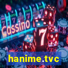 hanime.tvc