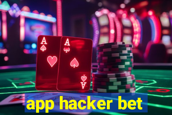 app hacker bet