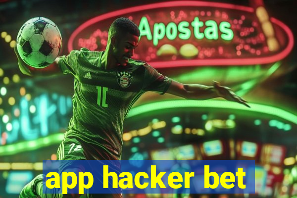 app hacker bet