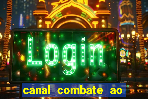 canal combate ao vivo multicanais