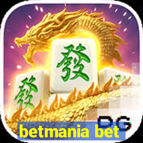 betmania bet