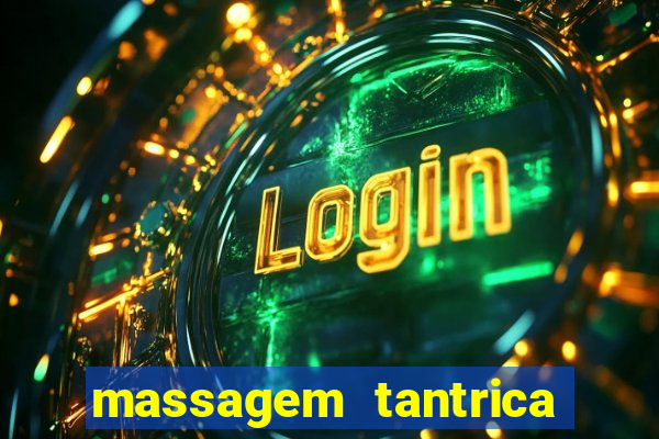 massagem tantrica em santos