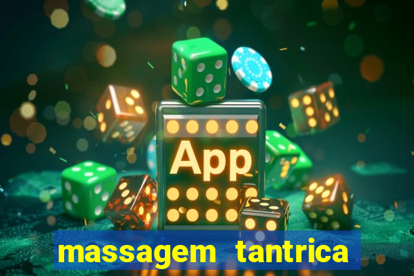 massagem tantrica em santos