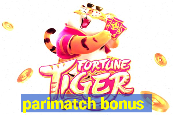 parimatch bonus